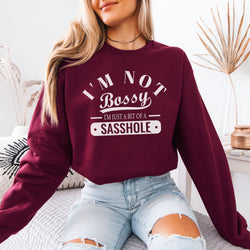 Image of Sasshole® Women’s Classic Fit Sweatshirt – I’m Not Bossy Graphic Pullover