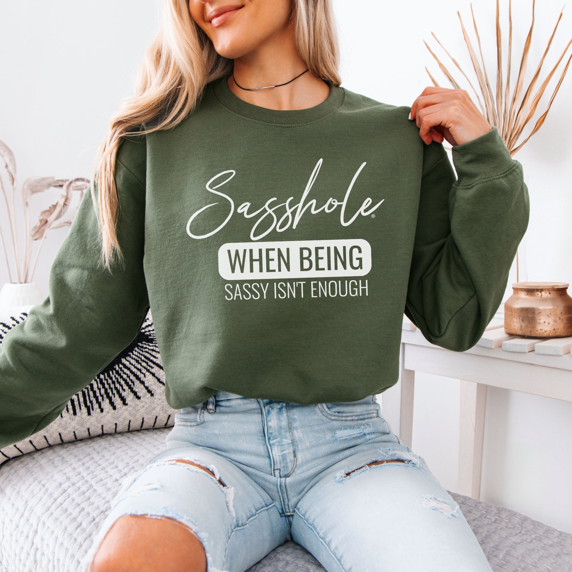 Image of When Being Sassy Isn’t Enough Women’s Classic Fit Sweatshirt – Funny Graphic Pullover by Sasshole®