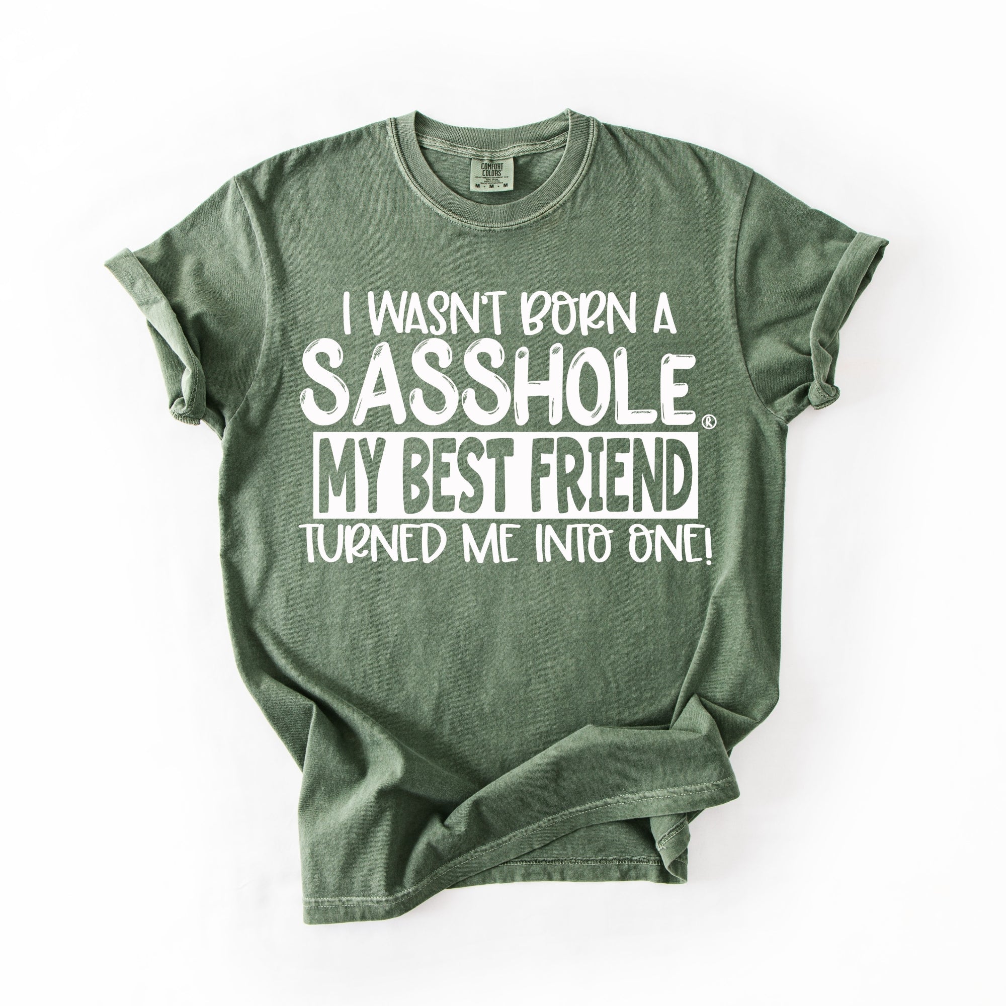 Image of Sasshole® Women’s Comfort Colors® Tee – “Best Friend” Funny Graphic T-Shirt, Bold Friendship Statement Shirt