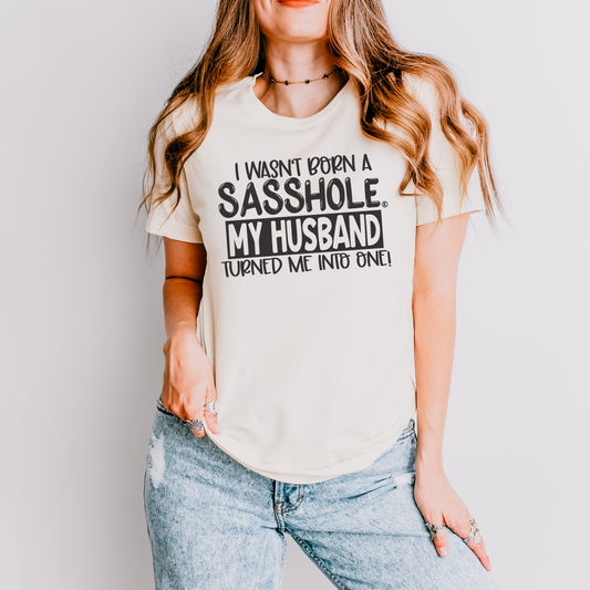 Blame It on the Husband: Sasshole® Funny Women's T-shirts