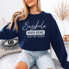 Sasshole® Extraordinaire: When Sassy Just Won't Cut It Women's Sweatshirts