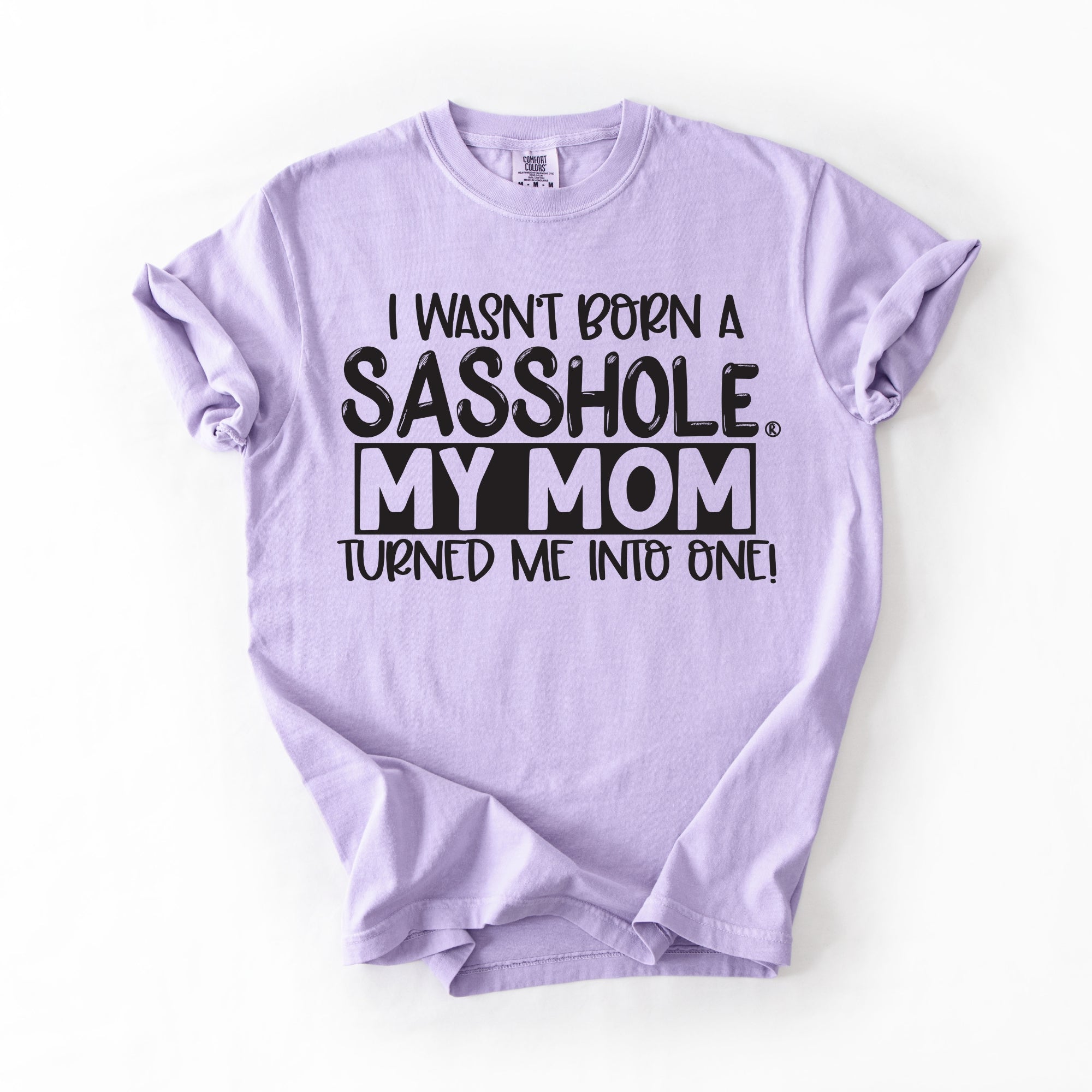 Image of Sasshole® Women’s Comfort Colors® Tee – “Mom” Funny Graphic T-Shirt, Bold Statement Shirt for Women