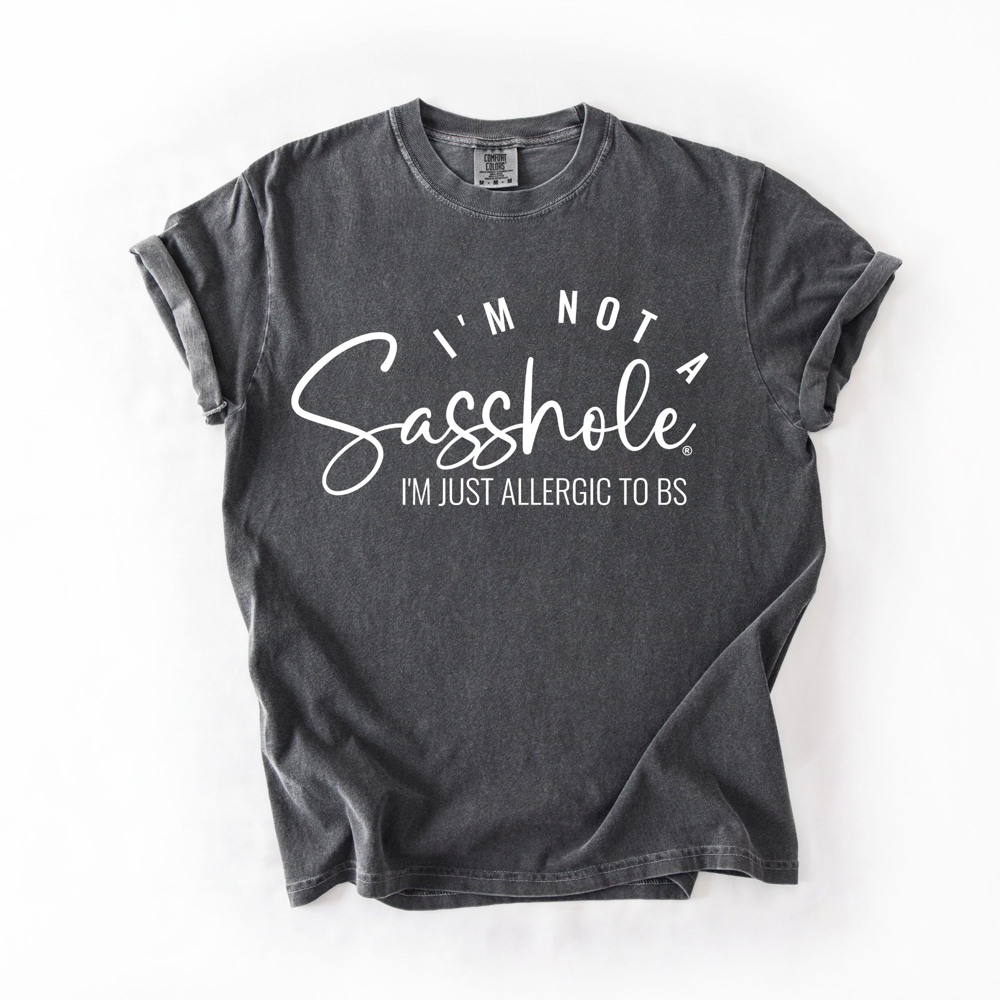 Image of Sasshole® Women’s Comfort Colors® Tee – “I’m Not a Sasshole, I’m Just Allergic to BS” Funny Graphic Shirt (Relaxed Fit)
