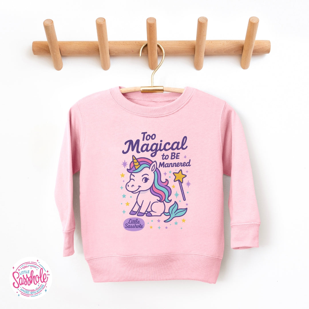 Image of Little Sasshole™ Toddler Sweatshirt – Too Magical to Be Mannered Unicorn Pullover