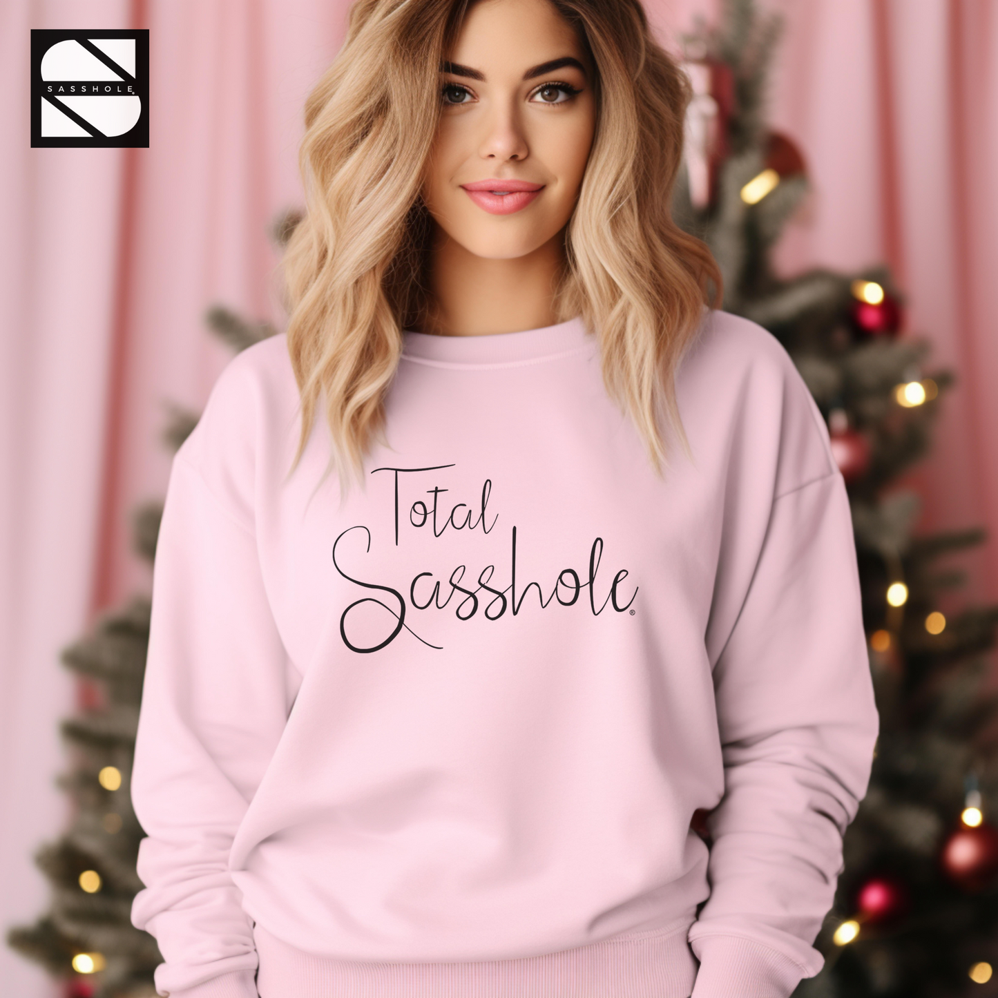Total Sasshole®: Trendsetting Women's Sweatshirt