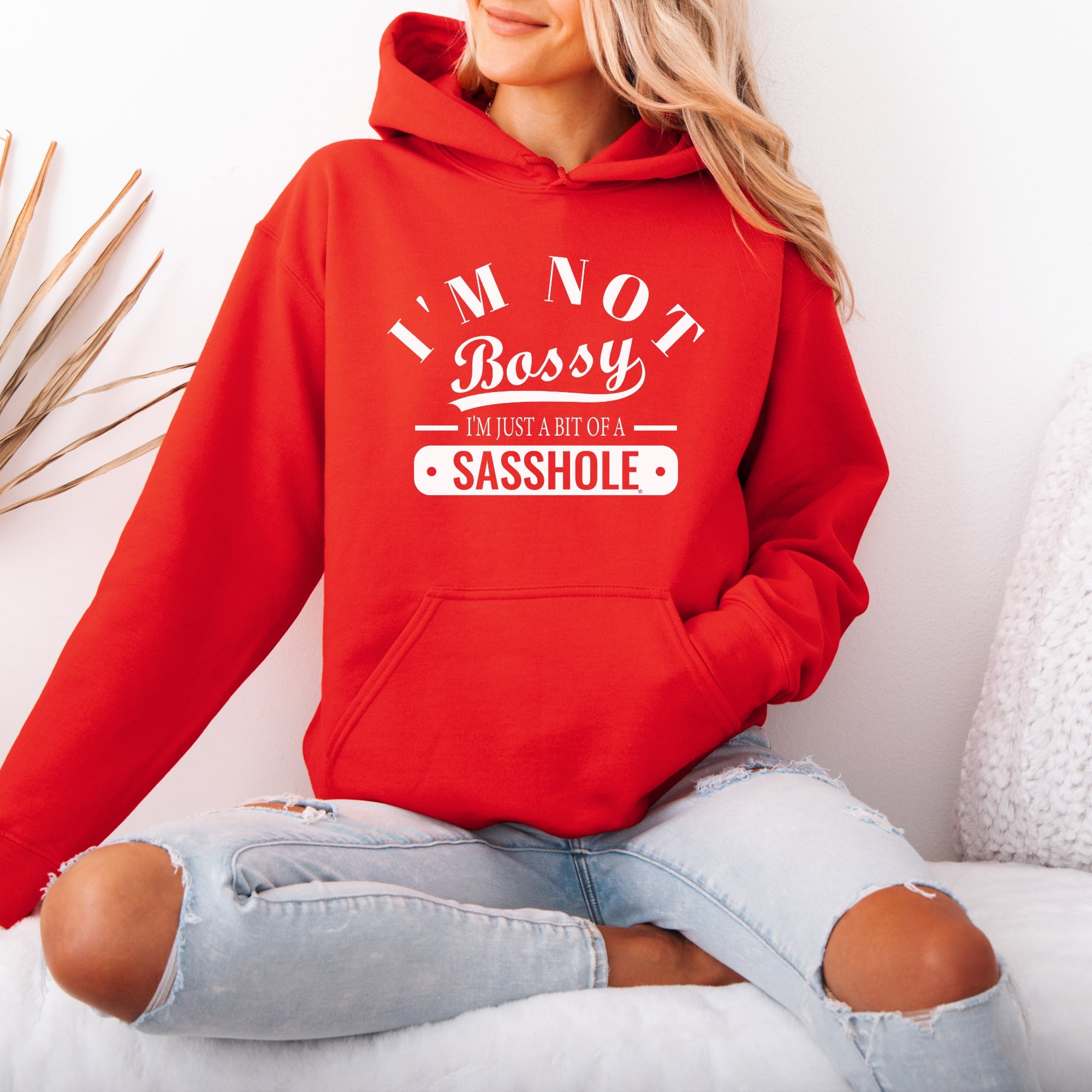 Sasshole® Women’s Hoodie – “I’m Not Bossy” Funny Graphic Pullover