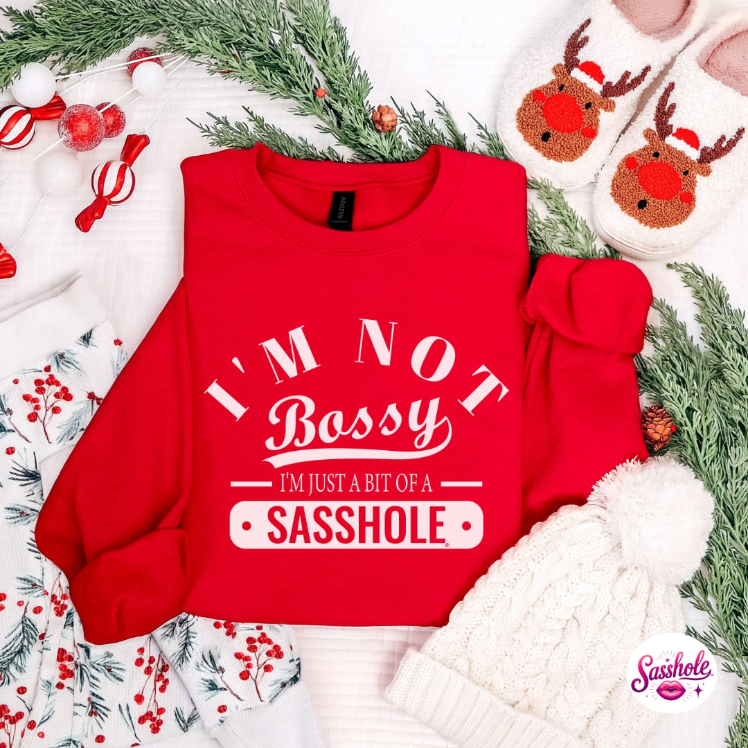 I’m Not Bossy, Just a Bit of a Sasshole® Christmas Sweatshirt – Funny Holiday Women’s Sweater