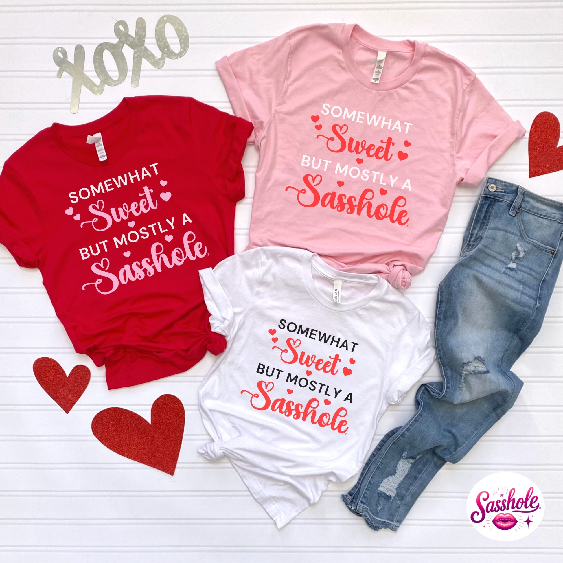 Funny Valentine T-Shirt – Somewhat Sweet, Mostly A Sasshole® Women’s Graphic Tee