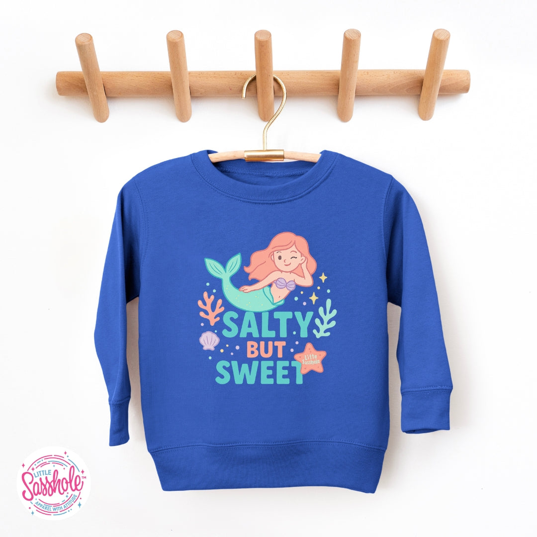 Little Sasshole™ “Salty But Sweet” Toddler Mermaid Sweatshirt – Cute, Cozy & Full of Personality