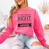 Sasshole® Confidence Crew: Boldly Right, Never Wrong Women's Sassy Sweatshirts