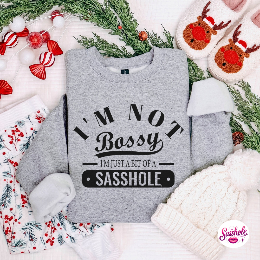 I’m Not Bossy, Just a Bit of a Sasshole® Christmas Sweatshirt – Funny Holiday Women’s Sweater