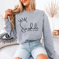Image of Sass in Charge: Sasshole® - Queen of Sass Women's Graphic Sweatshirts