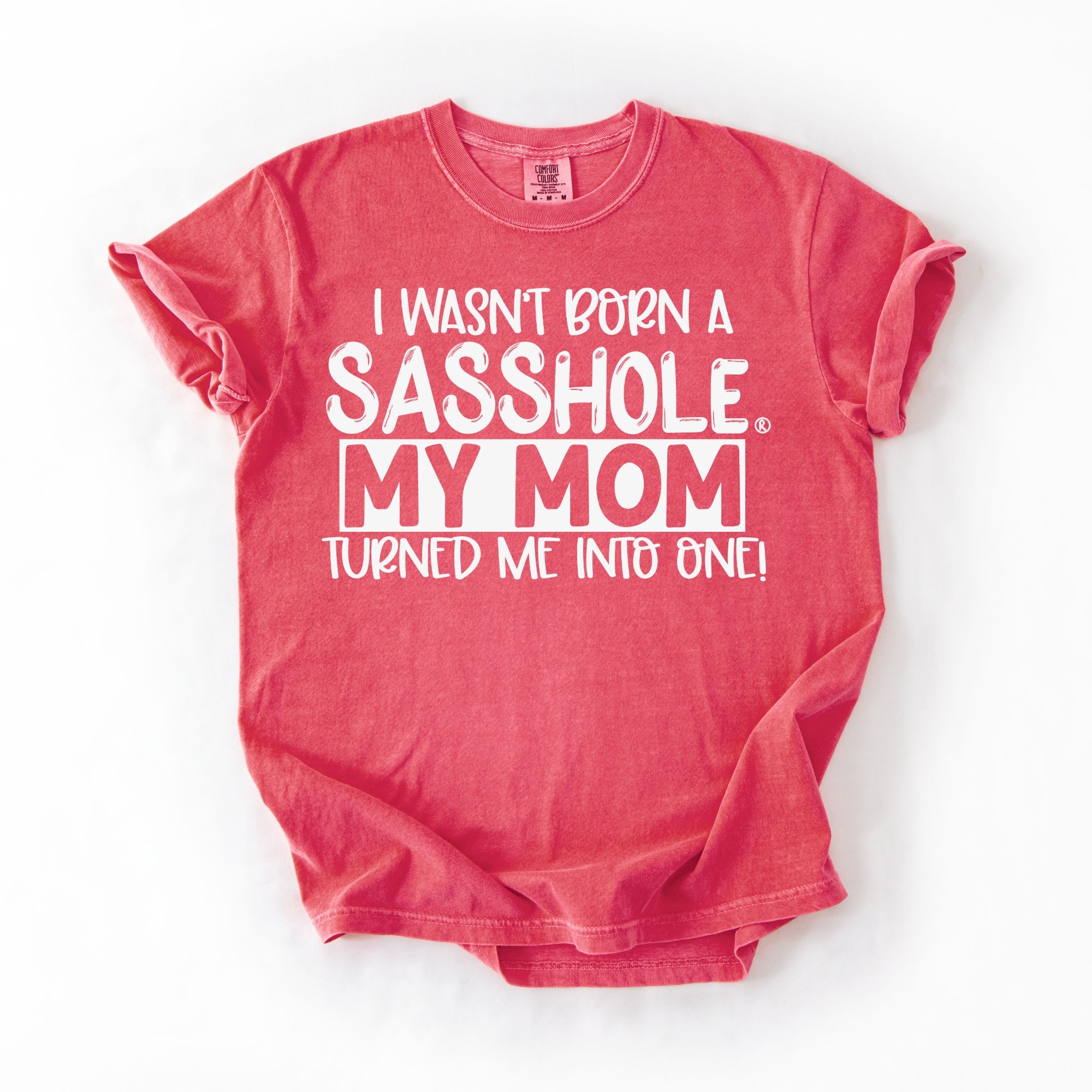 Image of Sasshole® Women’s Comfort Colors® Tee – “Mom” Funny Graphic T-Shirt, Bold Statement Shirt for Women