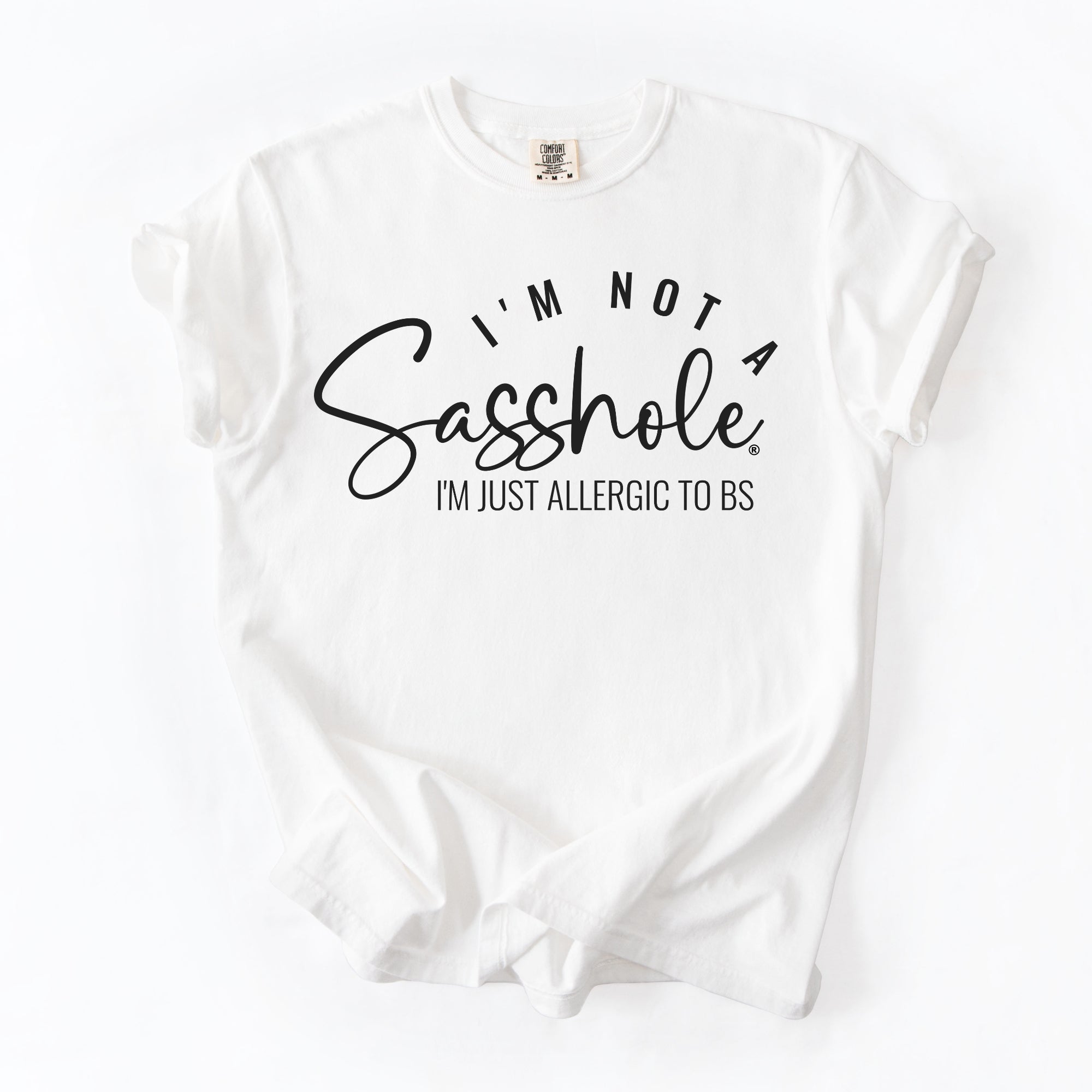 Image of Sasshole® Women’s Comfort Colors® Tee – “I’m Not a Sasshole, I’m Just Allergic to BS” Funny Graphic Shirt (Relaxed Fit)