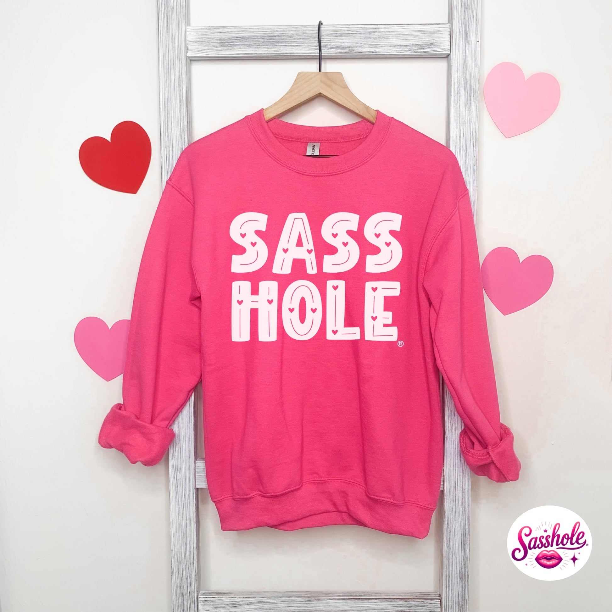 Funny Valentine Hoodie – SASS HOLE® Women’s Graphic Sweatshirt