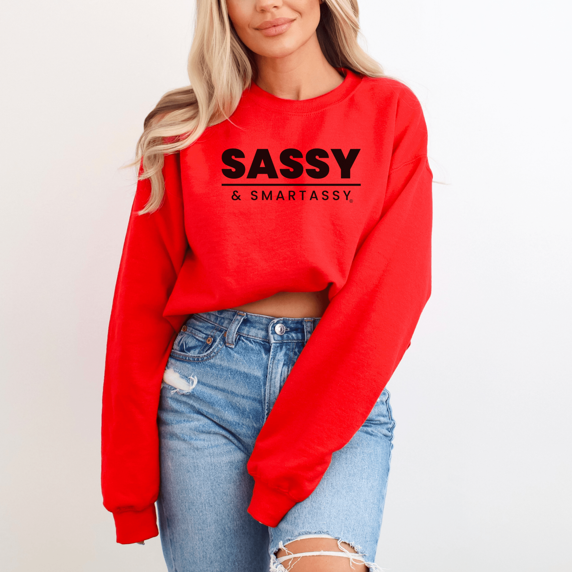 Image of Bold & Full of Sass: Sassy & Smartassy® Women's Sweatshirt - Funny Graphic Tee by Sasshole® Clothing