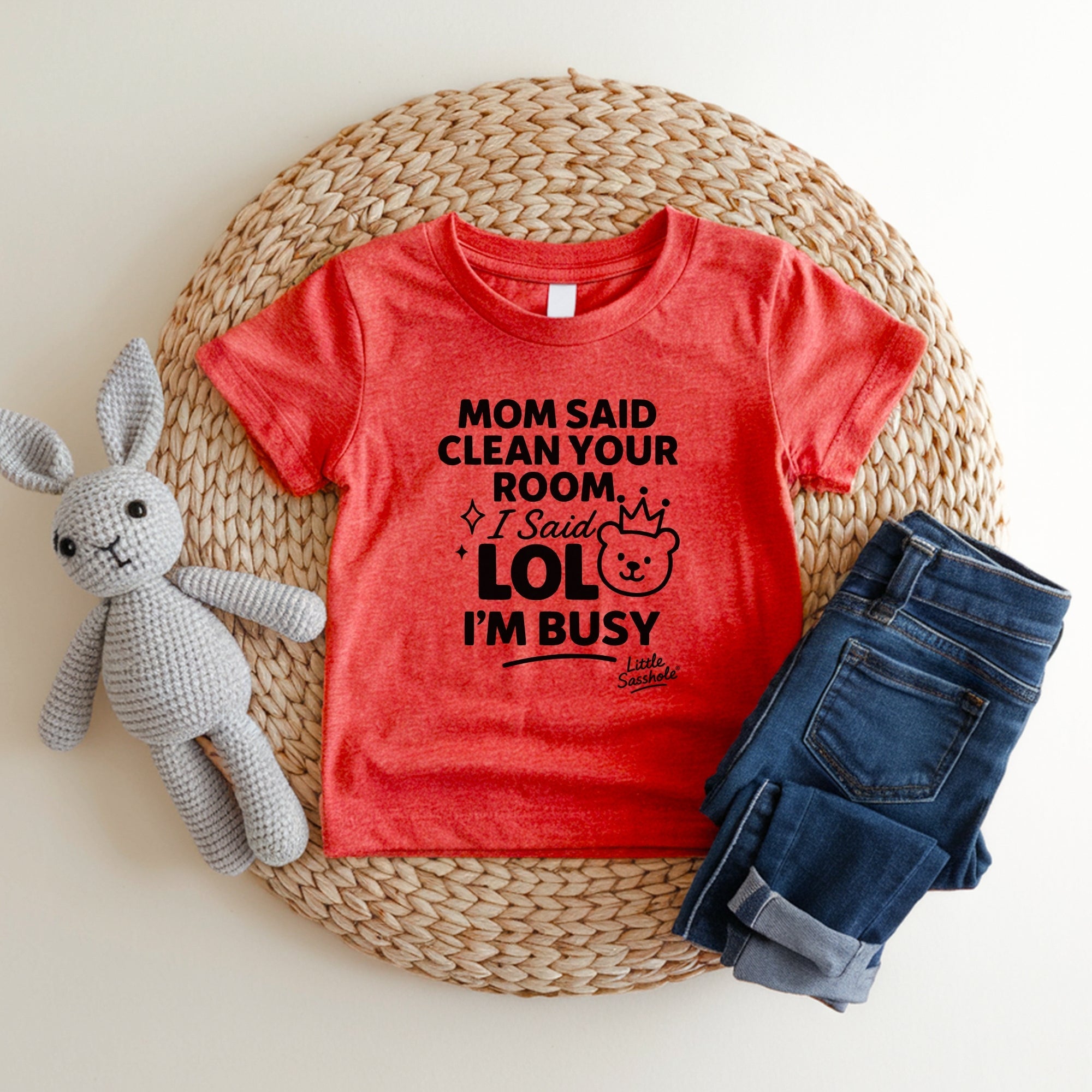 Image of Clean Your Room LOL Im Busy Mom | Funny Toddler Shirt | Kids Graphic Tee | Little Sasshole Shirt | Sassy Toddlers - Funny Graphic Tee by Sasshole® Clothing