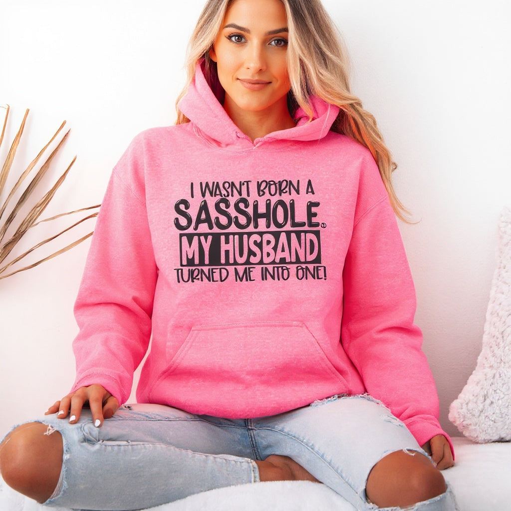 Image of My Husband Made Me a Sasshole® Hoodie – Women’s Sarcastic Classic Fit Pullover