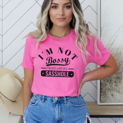 Image of I’m Not Bossy, Just a Sasshole® Women’s Tee – Bold, Funny Graphic Shirt for Confident Women