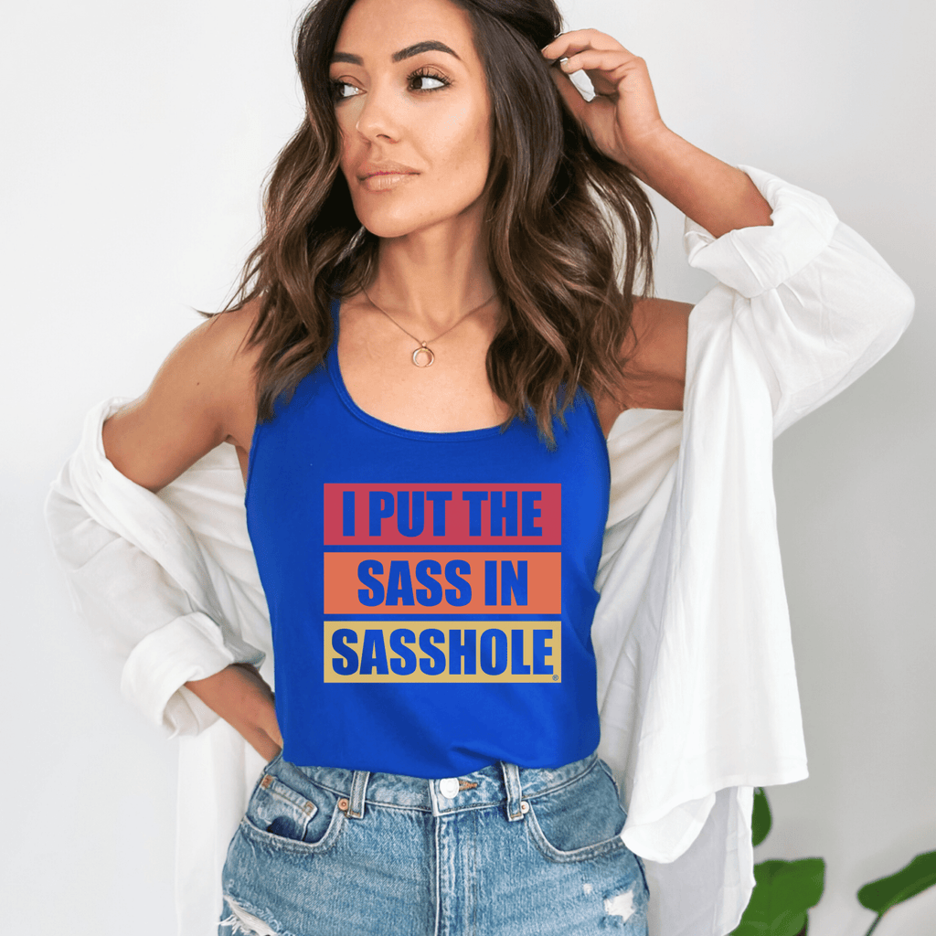 I Put the Sass in Sasshole® Women's Tank Top - Bold & Playful Style - Funny Graphic Tee by Sasshole® Clothing