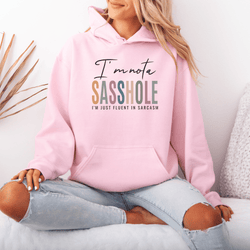Image of I'm Not a Sasshole® Hoodie - Fluent in Sarcasm Women's Hoodie - Funny Graphic Tee by Sasshole® Clothing