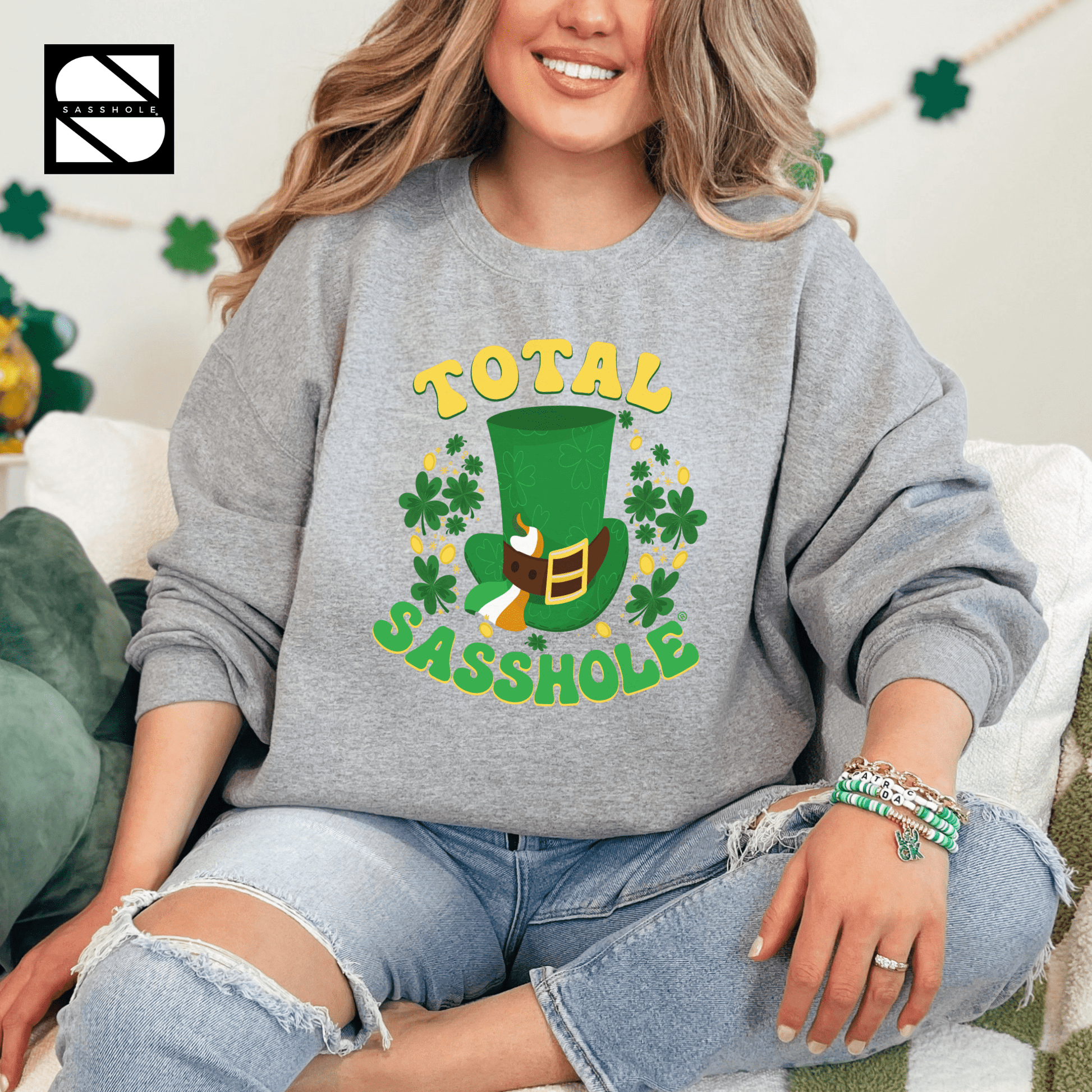 Irish Sass, Lucky Class: St. Patrick's Day Total Sasshole® Unisex Sweatshirt - Funny Graphic Tee by Sasshole® Clothing