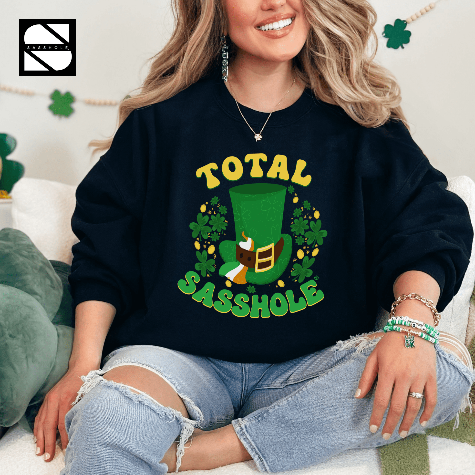 Irish Sass, Lucky Class: St. Patrick's Day Total Sasshole® Unisex Sweatshirt - Funny Graphic Tee by Sasshole® Clothing