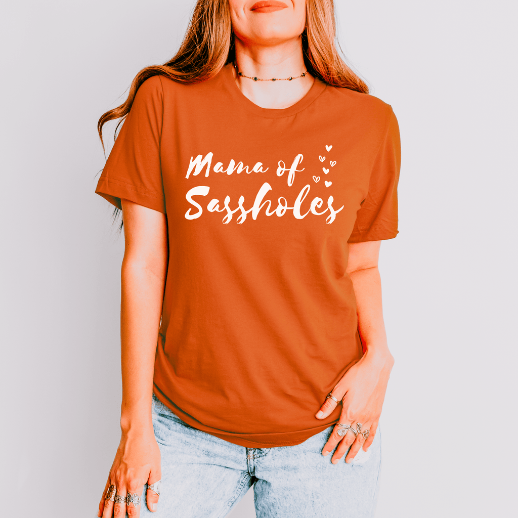 Mama of Sassholes Women's T-Shirt - Sassy & Proud Mama Tee - Funny Graphic Tee by Sasshole® Clothing