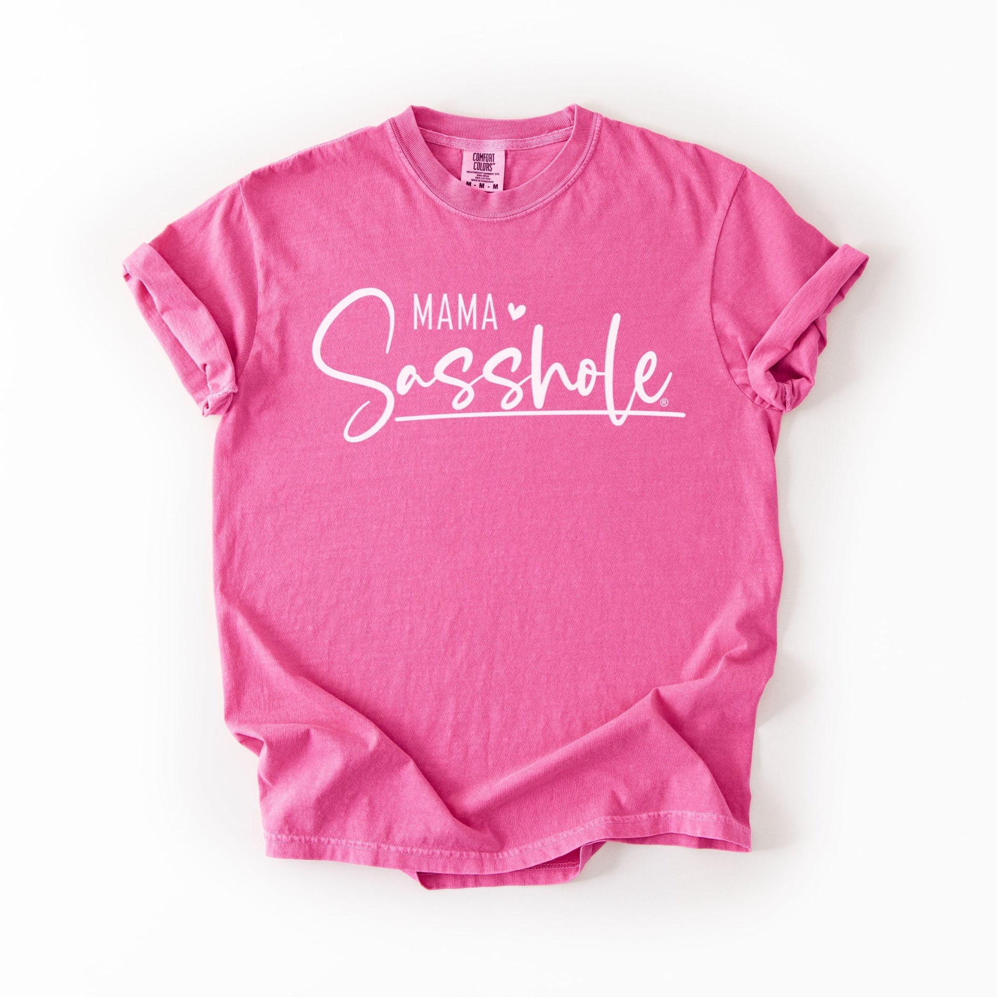 Mama Sasshole® Comfort Color T-Shirt – Funny Graphic Tee for Moms with Attitude - Funny Graphic Tee by Sasshole® Clothing