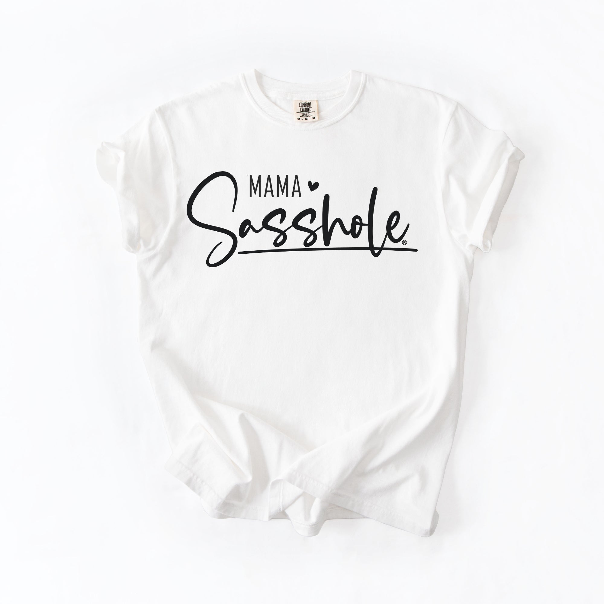 Image of Mama Sasshole® Comfort Color T-Shirt – Funny Graphic Tee for Moms with Attitude - Funny Graphic Tee by Sasshole® Clothing