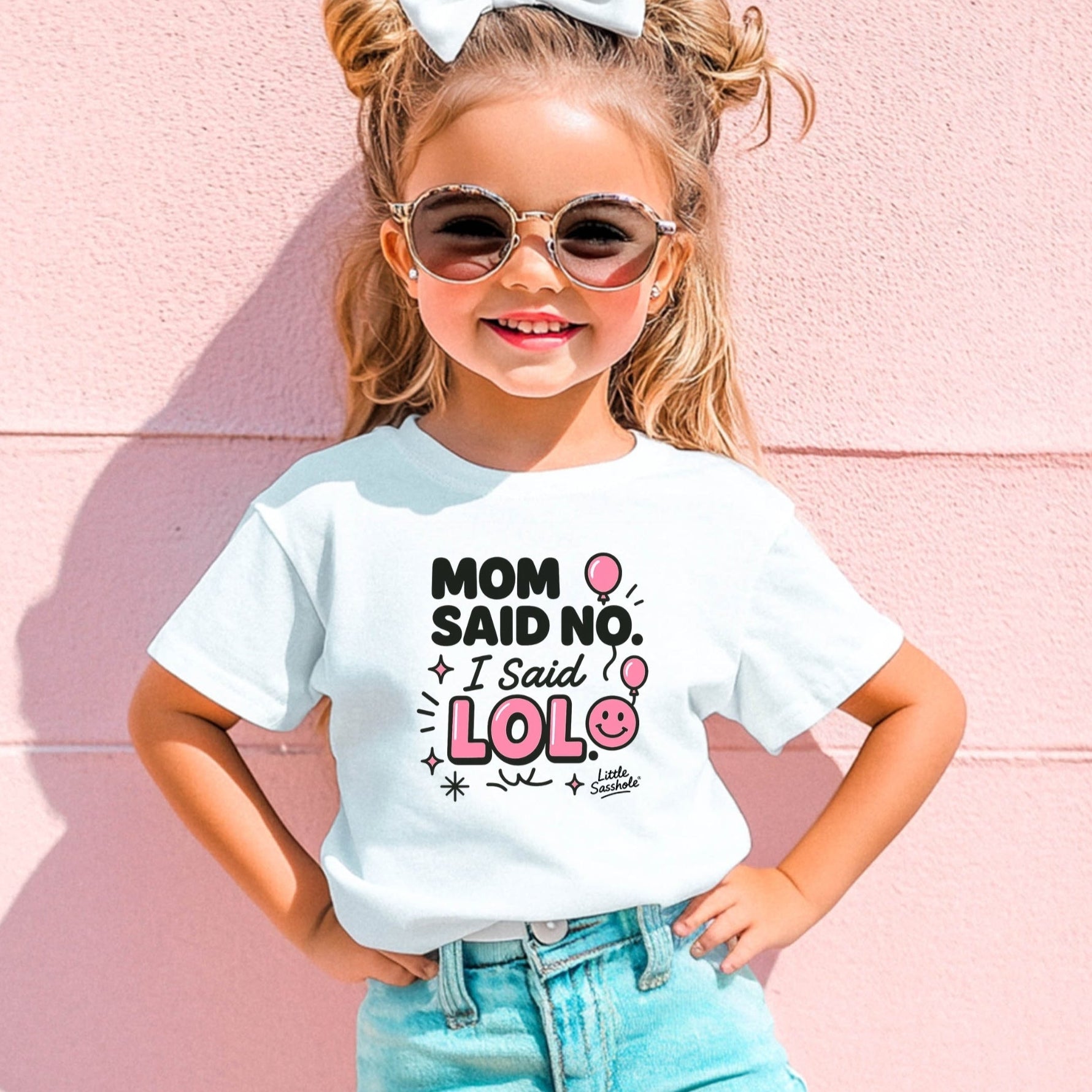 Image of Mom Said No. I Said LOL. - Funny Little Sasshole® Graphic Print T-shirt for Toddler Girls - Funny Graphic Tee by Sasshole® Clothing