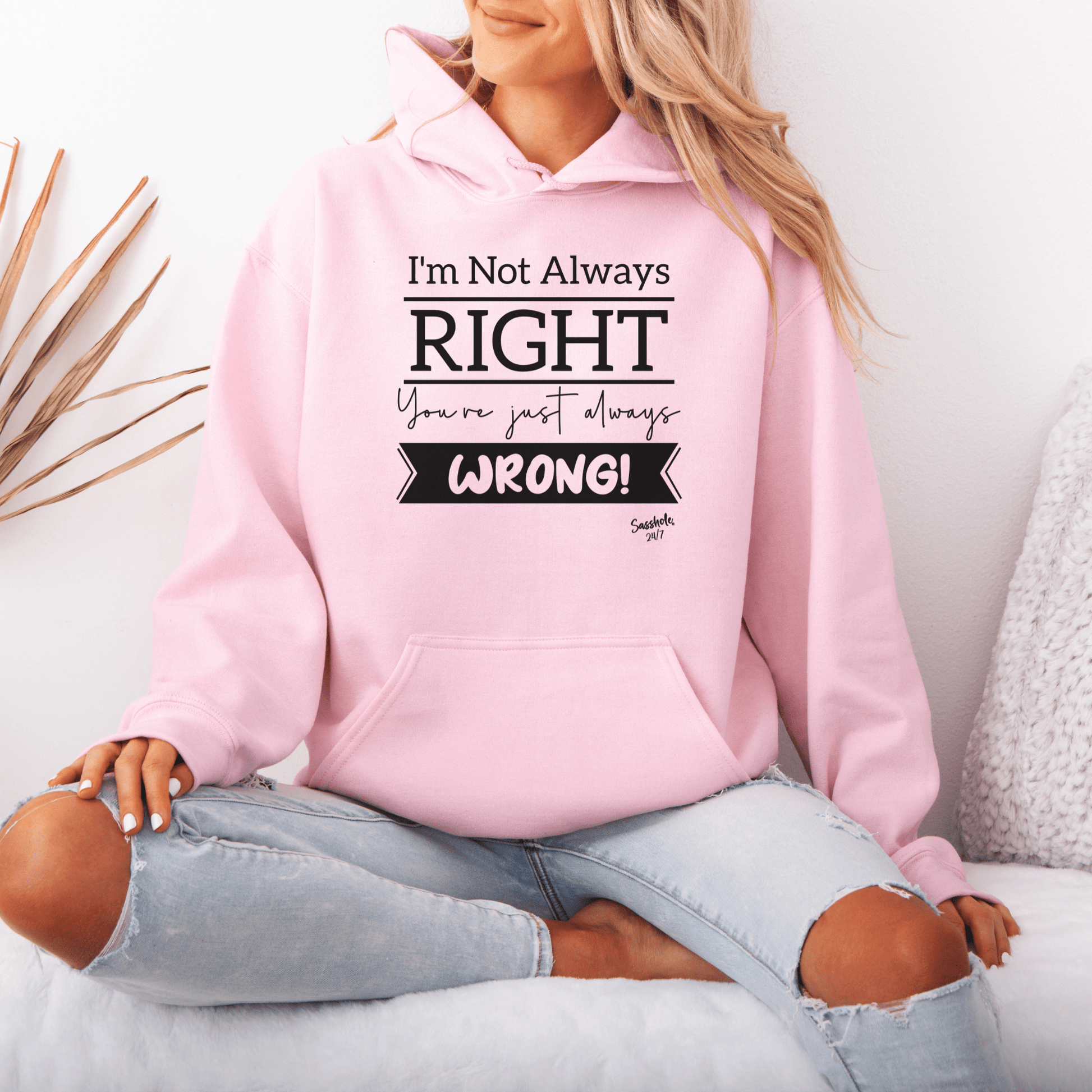 Righteous Humor Hoodies: The Truth? You're Wrong! Women's Sasshole® Hoodie - Funny Graphic Tee by Sasshole® Clothing