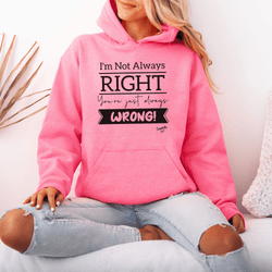 Image of Righteous Humor Hoodies: The Truth? You're Wrong! Women's Sasshole® Hoodie - Funny Graphic Tee by Sasshole® Clothing