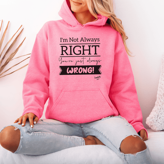 Righteous Humor Hoodies: The Truth? You're Wrong! Women's Sasshole® Hoodie - Funny Graphic Tee by Sasshole® Clothing