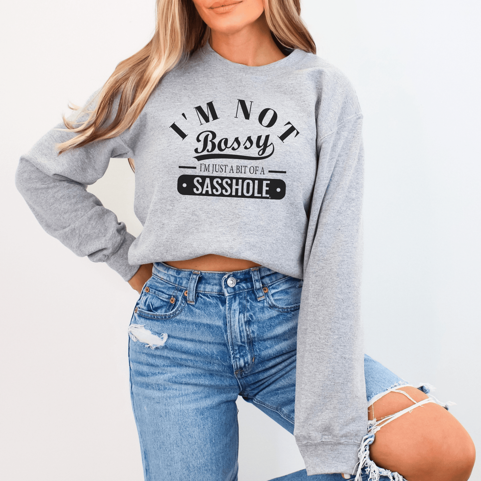 Sasshole® Boss: Not Bossy, Just Bold Women's Sweatshirt - Funny Graphic Tee by Sasshole® Clothing