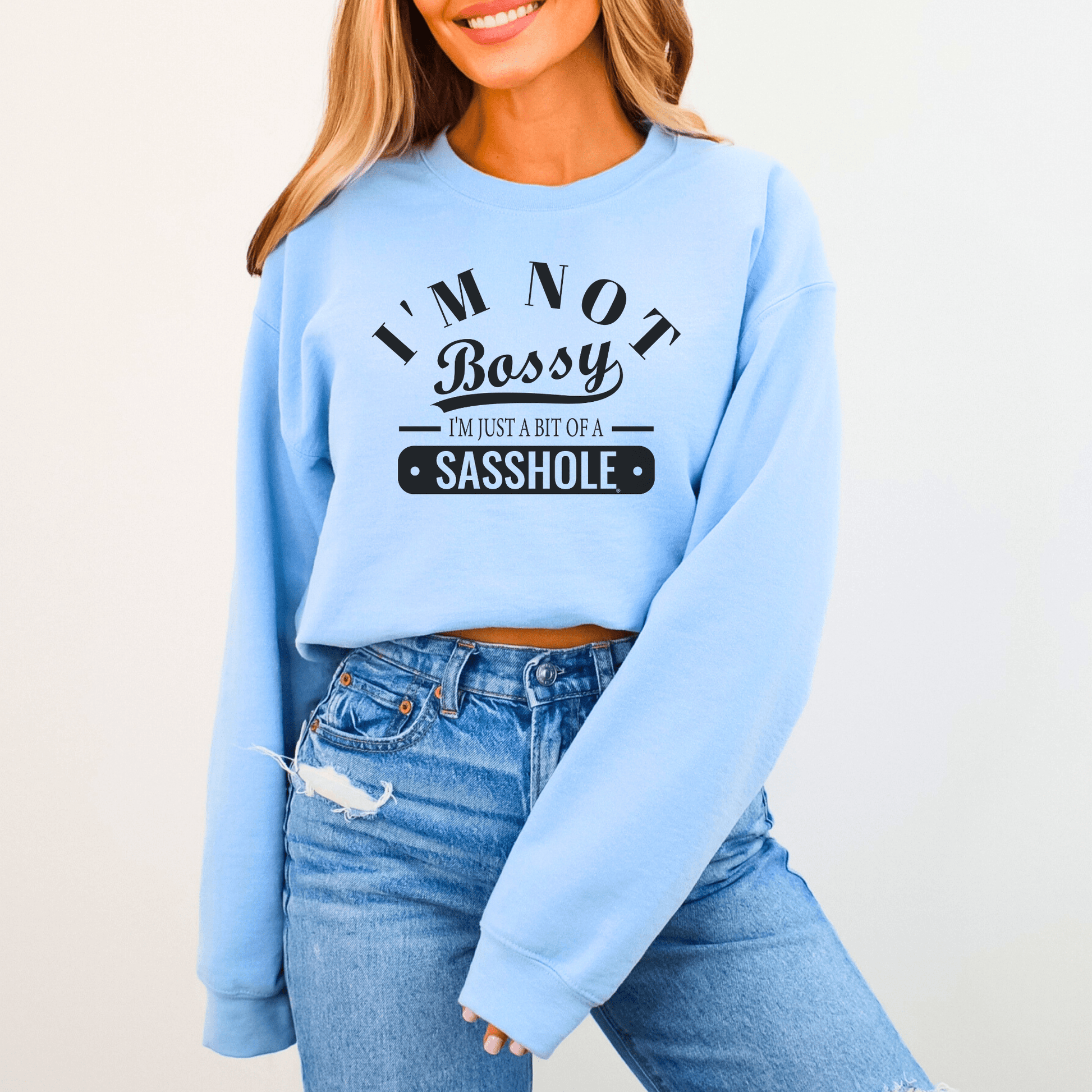 Sasshole® Boss: Not Bossy, Just Bold Women's Sweatshirt - Funny Graphic Tee by Sasshole® Clothing