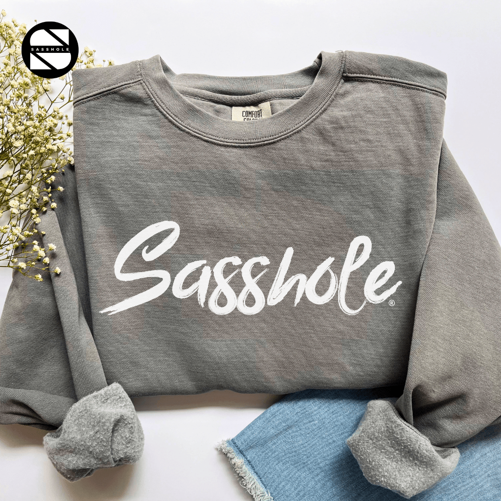 Sasshole® Chic: Women's Vintage Garment - Dyed Sweatshirt - Funny Graphic Tee by Sasshole® Clothing