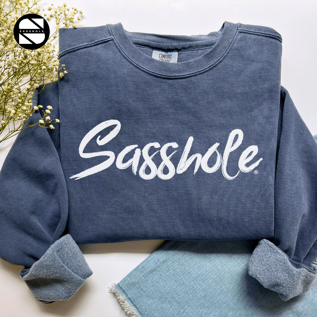 Sasshole® Chic: Women's Vintage Garment - Dyed Sweatshirt - Funny Graphic Tee by Sasshole® Clothing