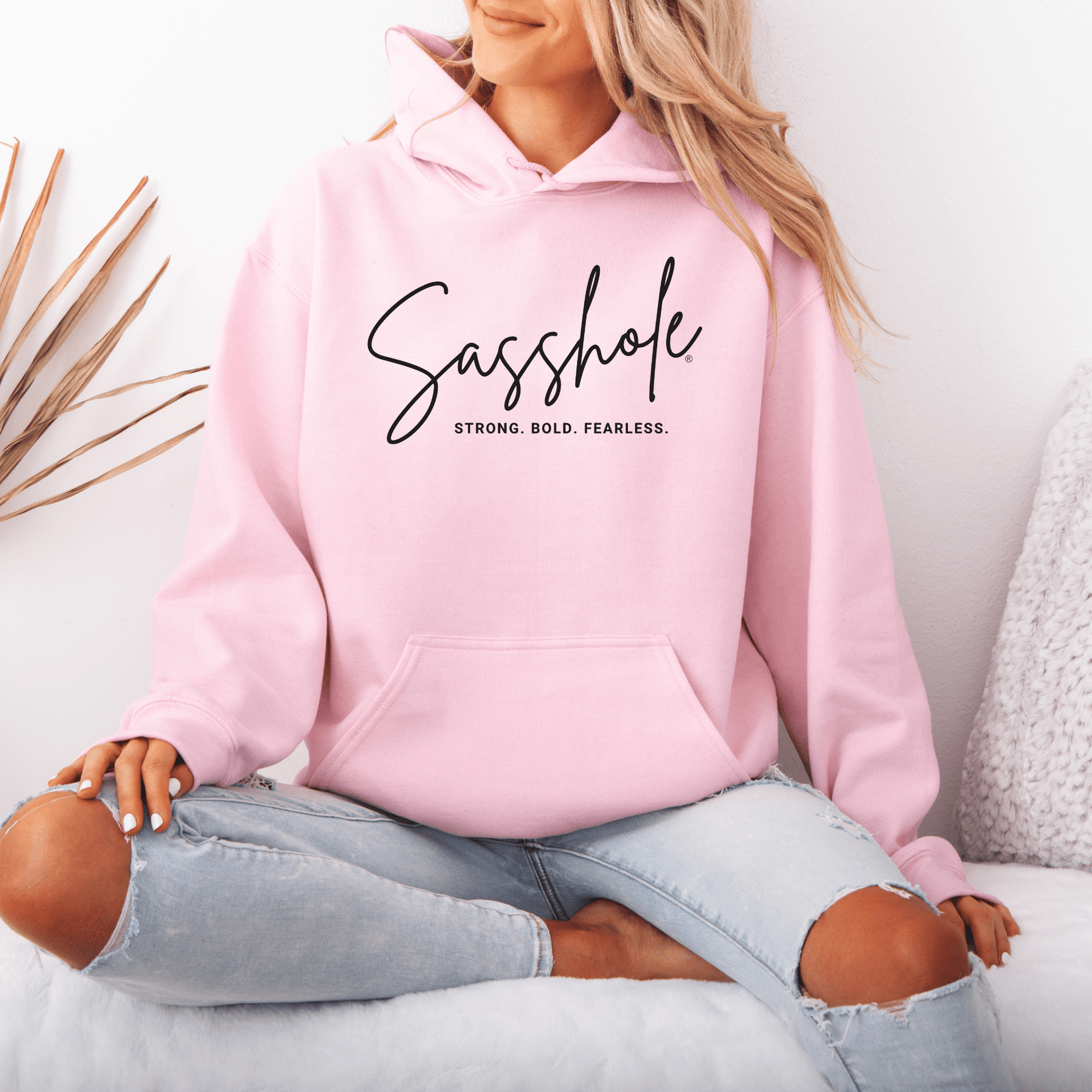 Sasshole® Empowerment Hoodie - Strong, Bold, Fearless Women's Hoodie - Funny Graphic Tee by Sasshole® Clothing