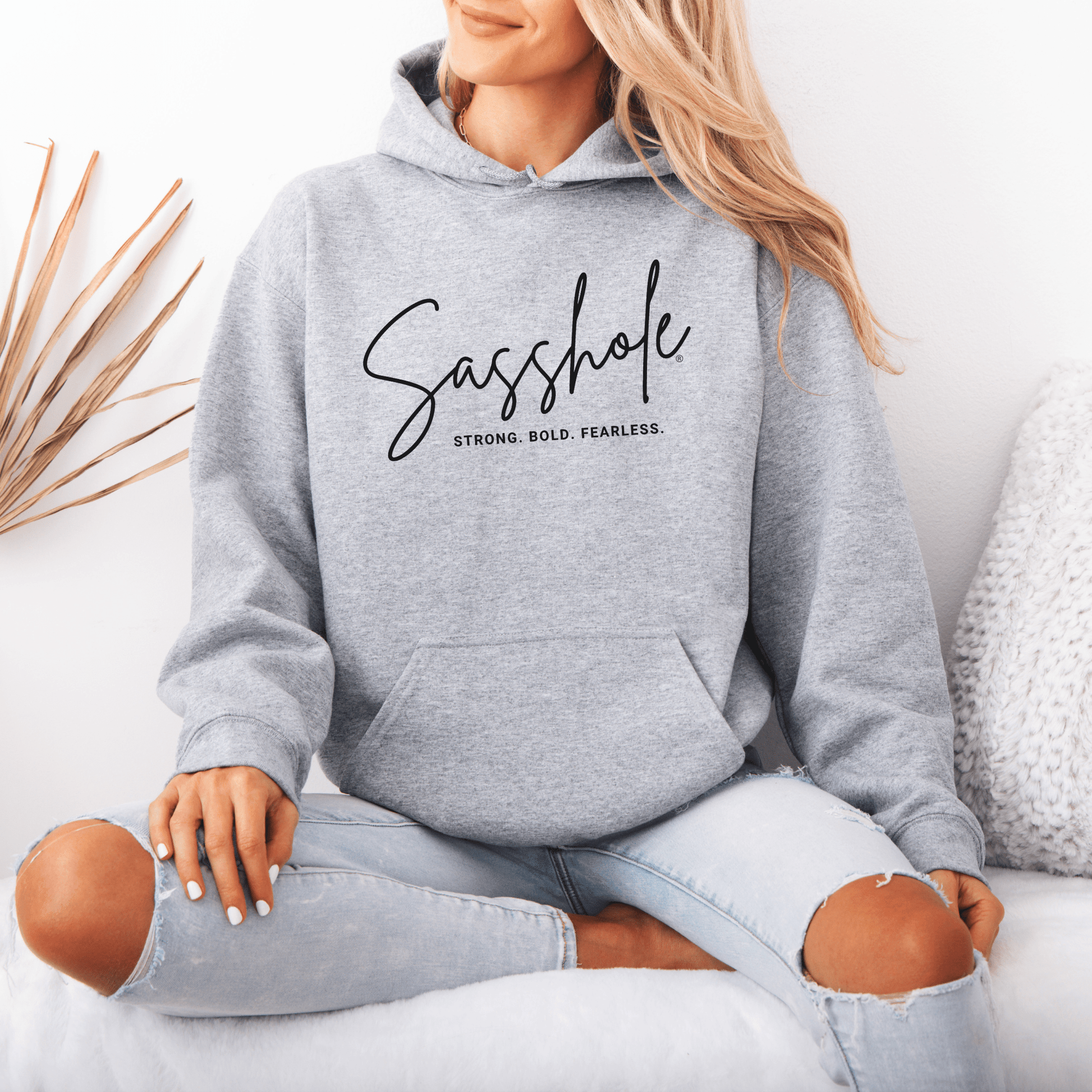 Sasshole® Empowerment Hoodie - Strong, Bold, Fearless Women's Hoodie - Funny Graphic Tee by Sasshole® Clothing
