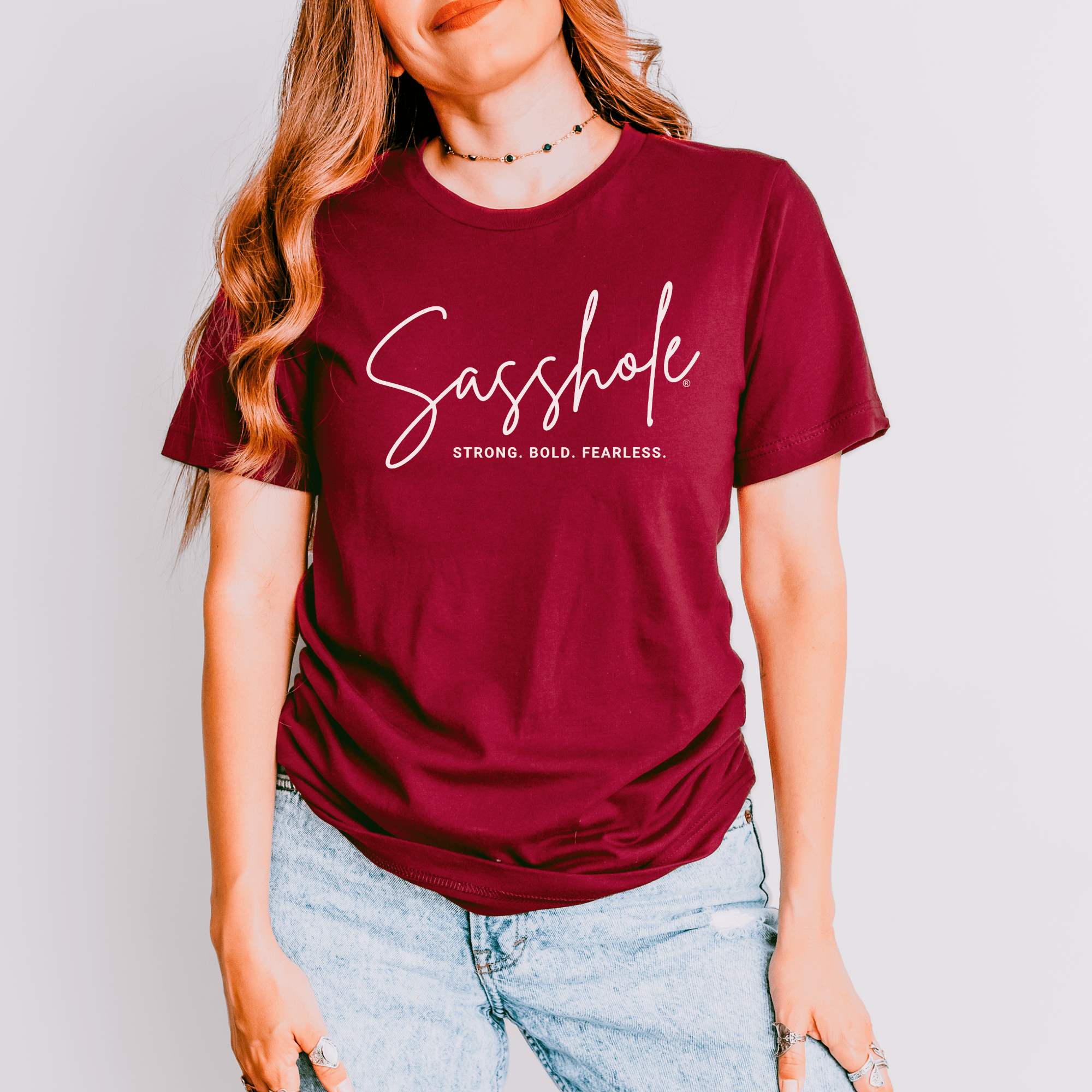Image of Sasshole® Empowerment Shirt - Strong, Bold, Fearless Women's T-shirt - Funny Graphic Tee by Sasshole® Clothing