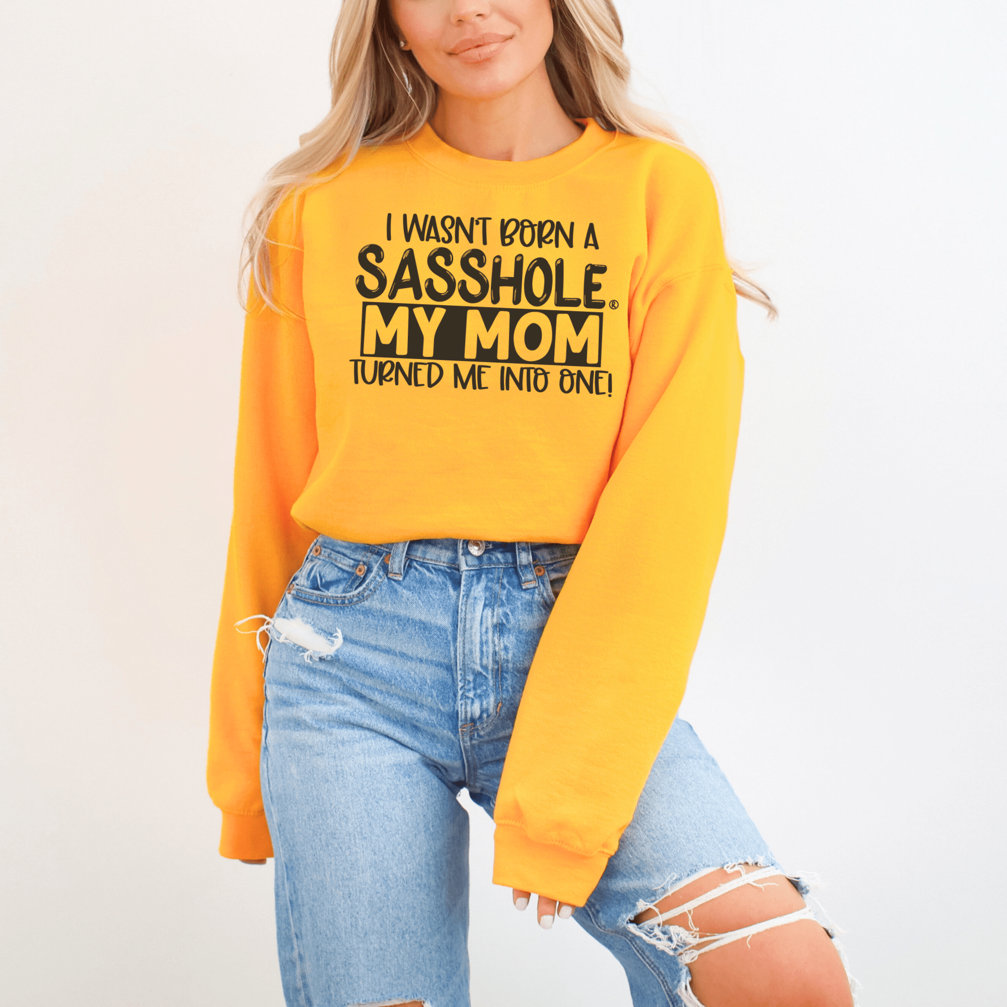 Image of Sasshole® Mom's Legacy Women's Sweatshirt – Born to Sass! - Funny Graphic Tee by Sasshole® Clothing