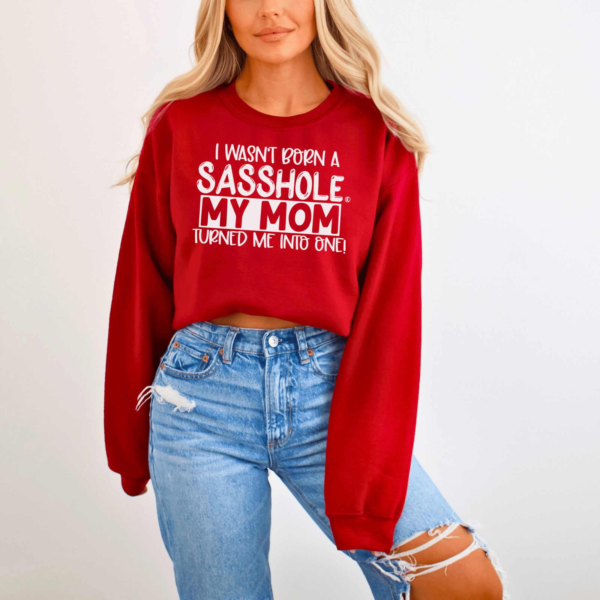 Image of Sasshole® Mom's Legacy Women's Sweatshirt – Born to Sass! - Funny Graphic Tee by Sasshole® Clothing