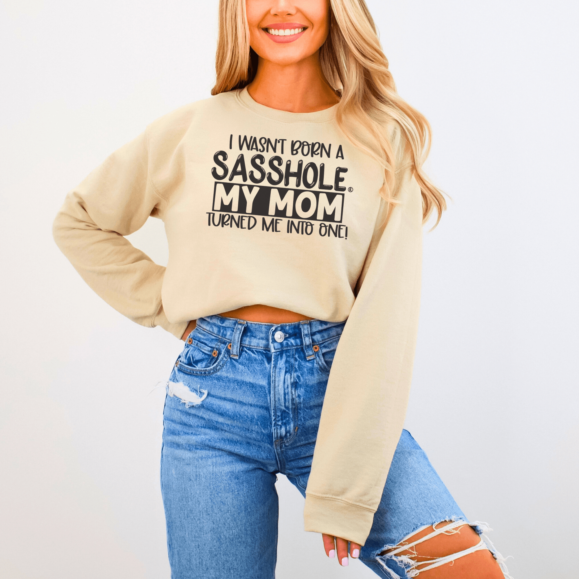 Image of Sasshole® Mom's Legacy Women's Sweatshirt – Born to Sass! - Funny Graphic Tee by Sasshole® Clothing