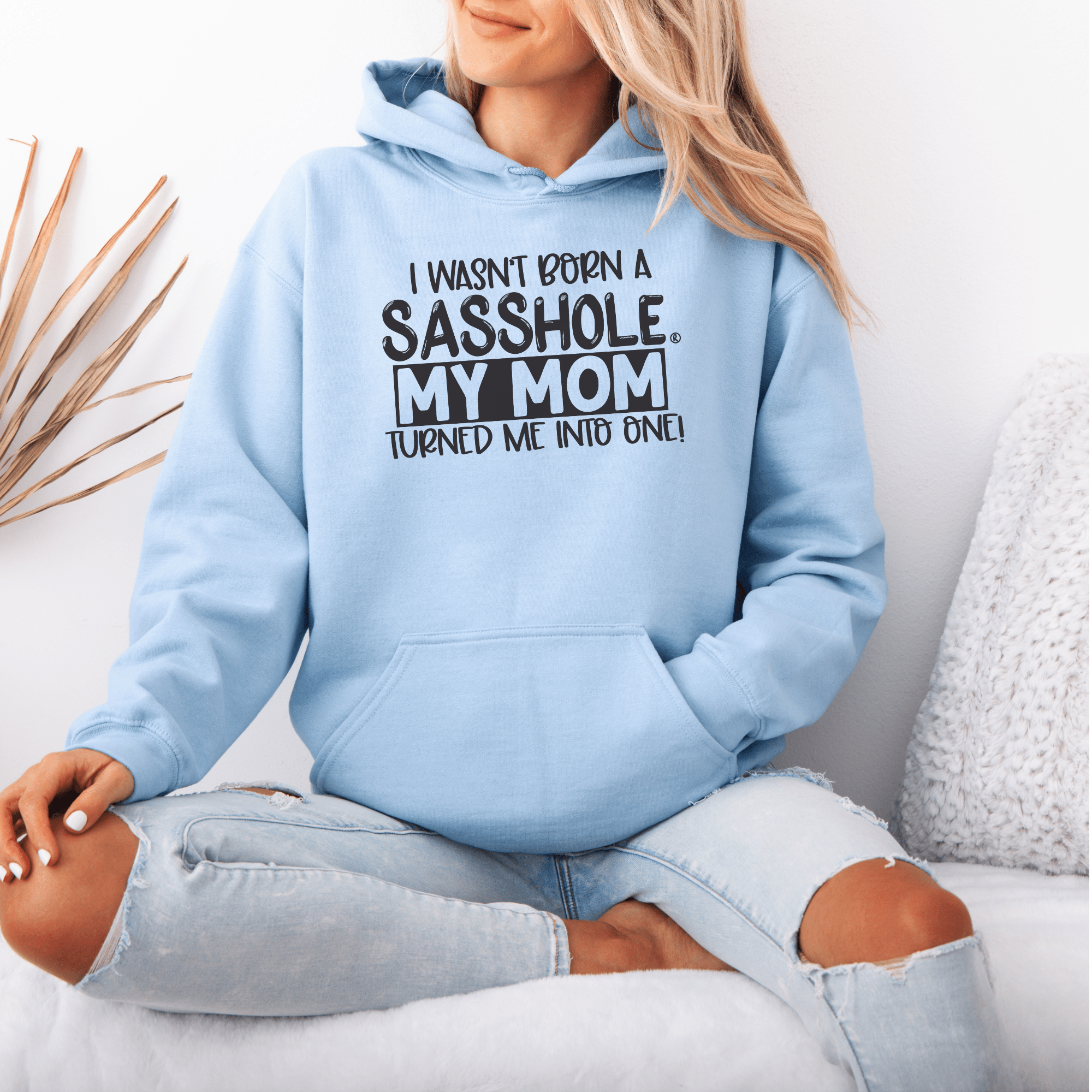 Image of Sasshole® My Mom Made Me - Women's Cute Hoodie - Funny Graphic Tee by Sasshole® Clothing