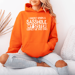 Image of Sasshole® My Sister Made Me One - Women's Hoodies - Funny Graphic Tee by Sasshole® Clothing