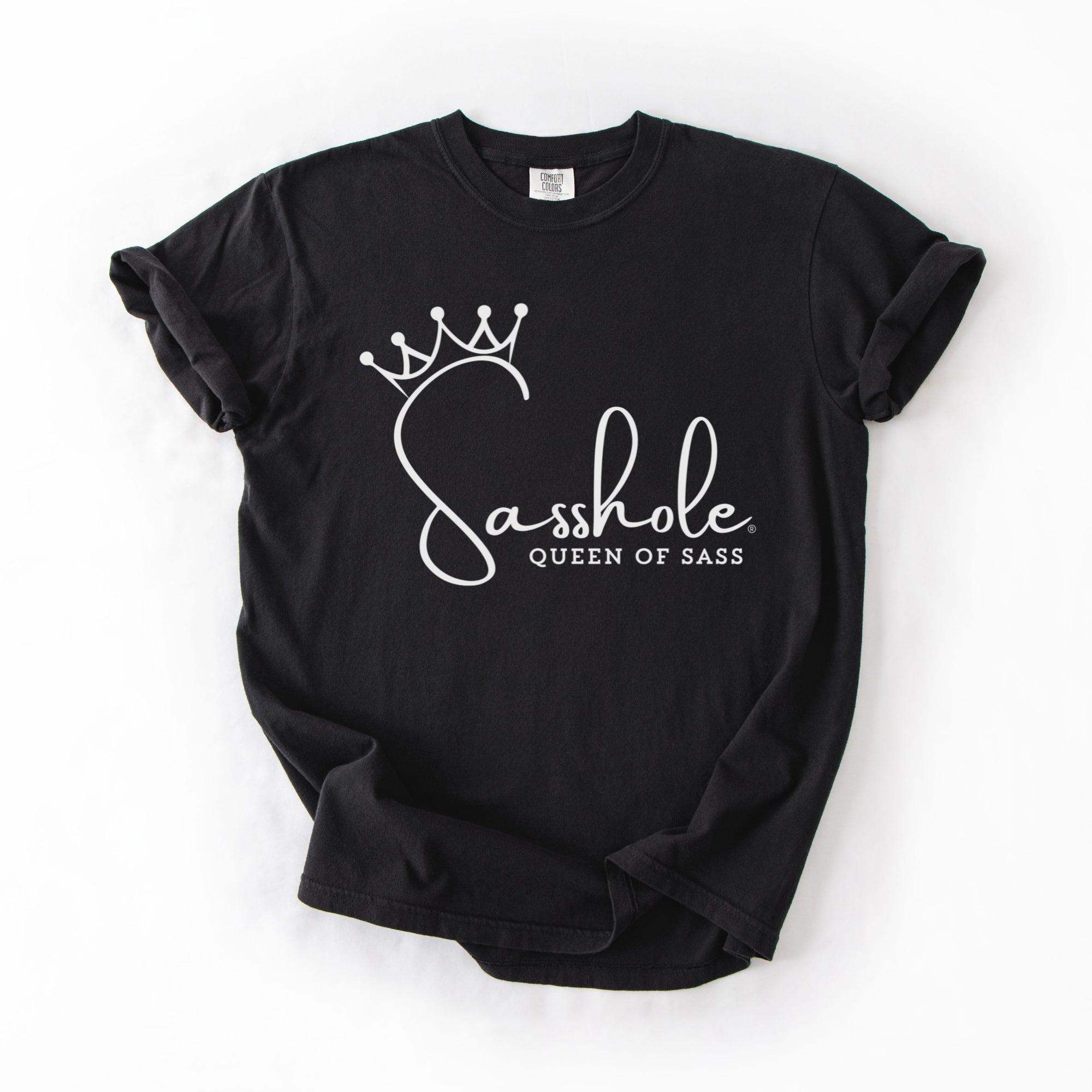 Image of Sasshole® Queen of Sass Comfort Color T-Shirt – Funny, Empowering Graphic Tee for Women - Funny Graphic Tee by Sasshole® Clothing