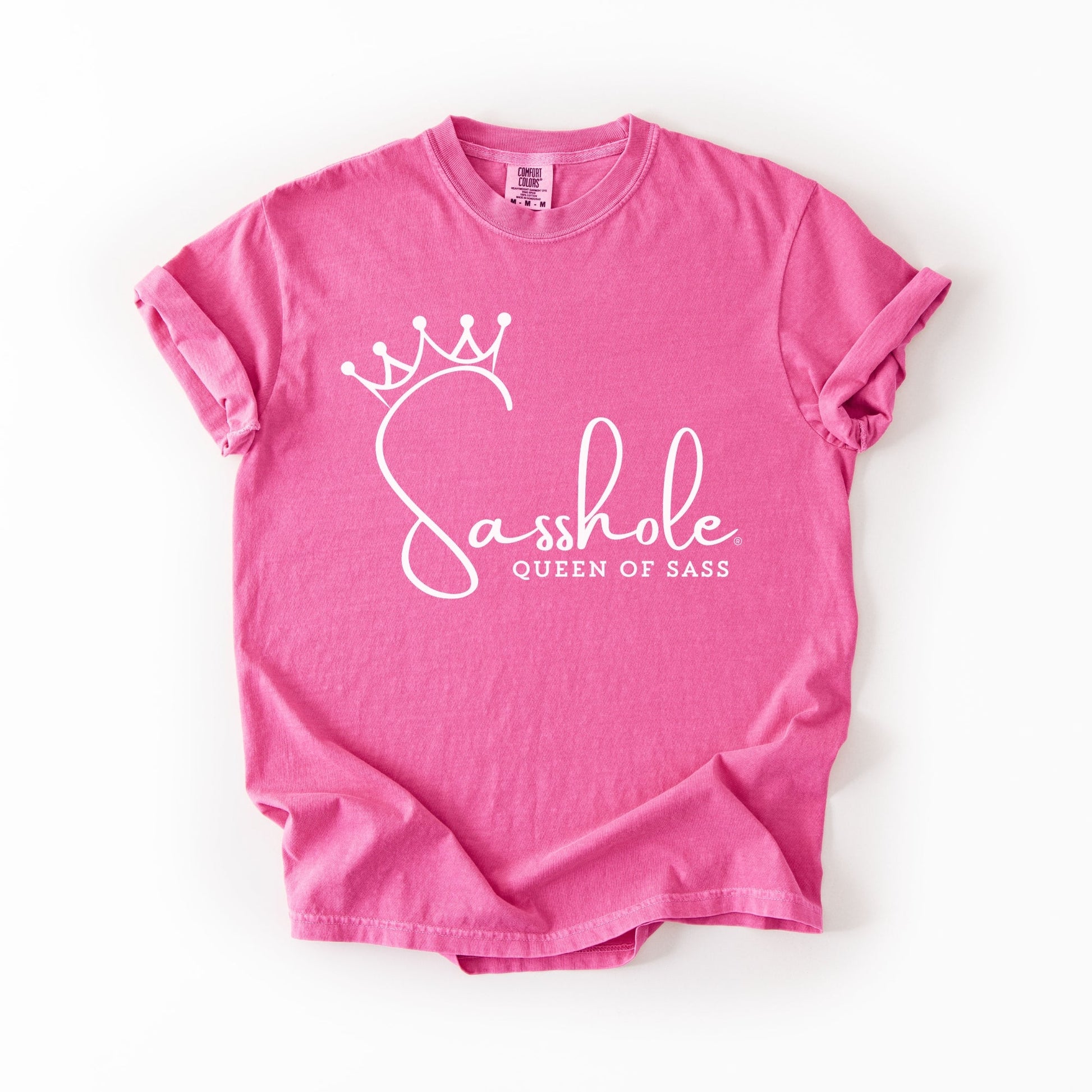 Sasshole® Queen of Sass Comfort Color T-Shirt – Funny, Empowering Graphic Tee for Women - Funny Graphic Tee by Sasshole® Clothing