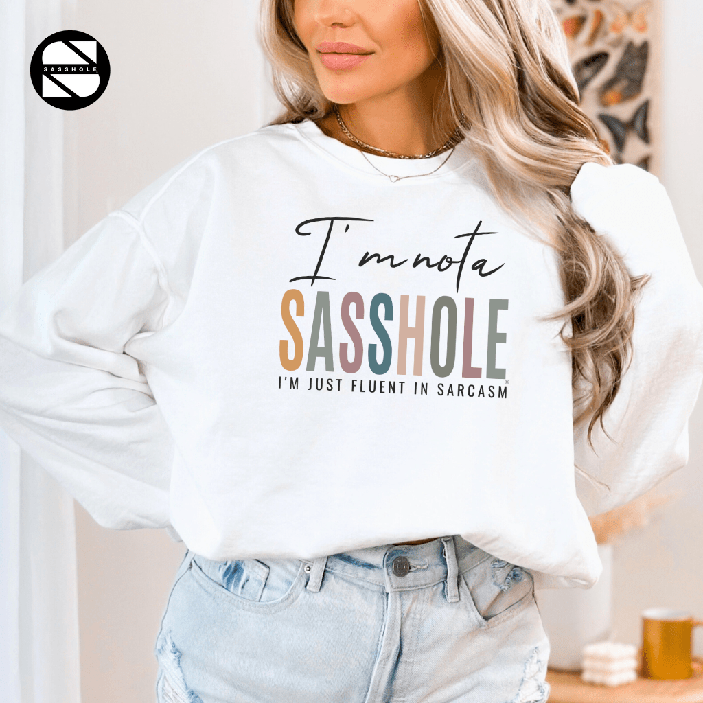 Sasshole® Sarcasm Extraordinaire: Women's Sassy Long Sleeve Sweatshirt - Funny Graphic Tee by Sasshole® Clothing