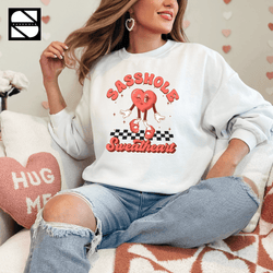 Image of Sasshole® Sweetheart: A Dash of Sass, a Lot of Love Cute Women's Valentine's Sweatshirt - Funny Graphic Tee by Sasshole® Clothing